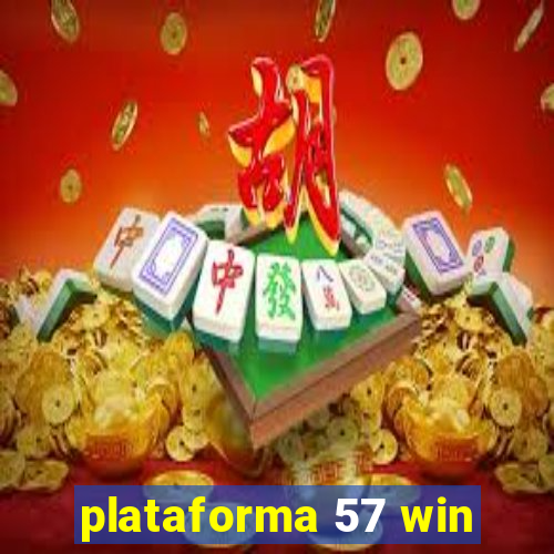 plataforma 57 win